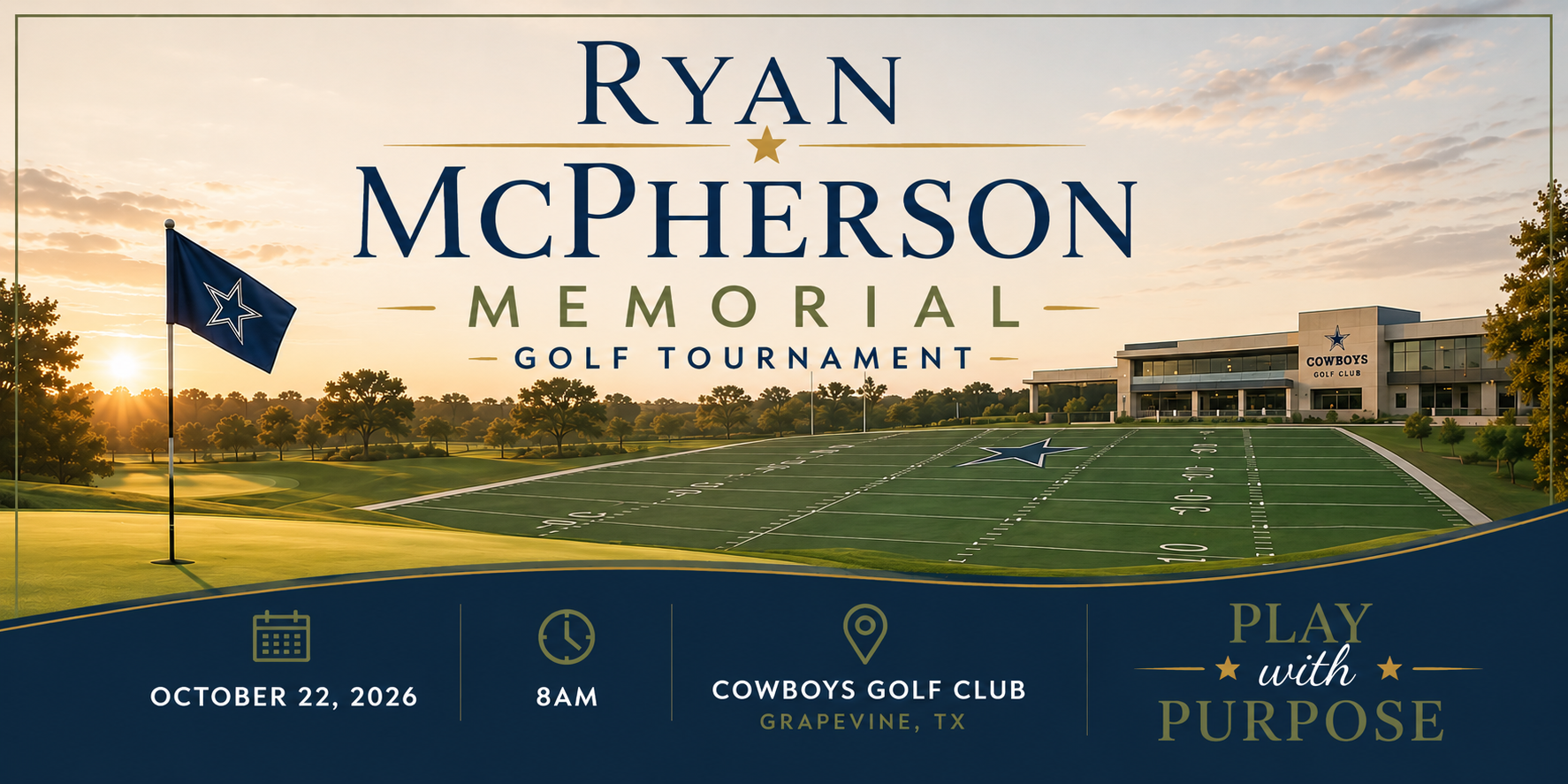 Ryan McPherson Memorial Golf Tournament, October 22, 2026 at 8:00 AM at Cowboys Golf Club in Grapevine, Texas